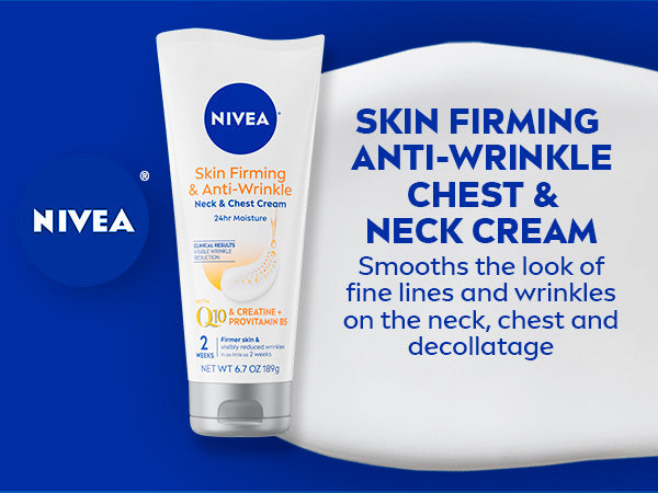 NIVEA Skin Firming & Anti Wrinkle Neck & Chest Cream كريم نيفيا لشد البشرة ومقاومة التجاعيد – للرقبة والصدر