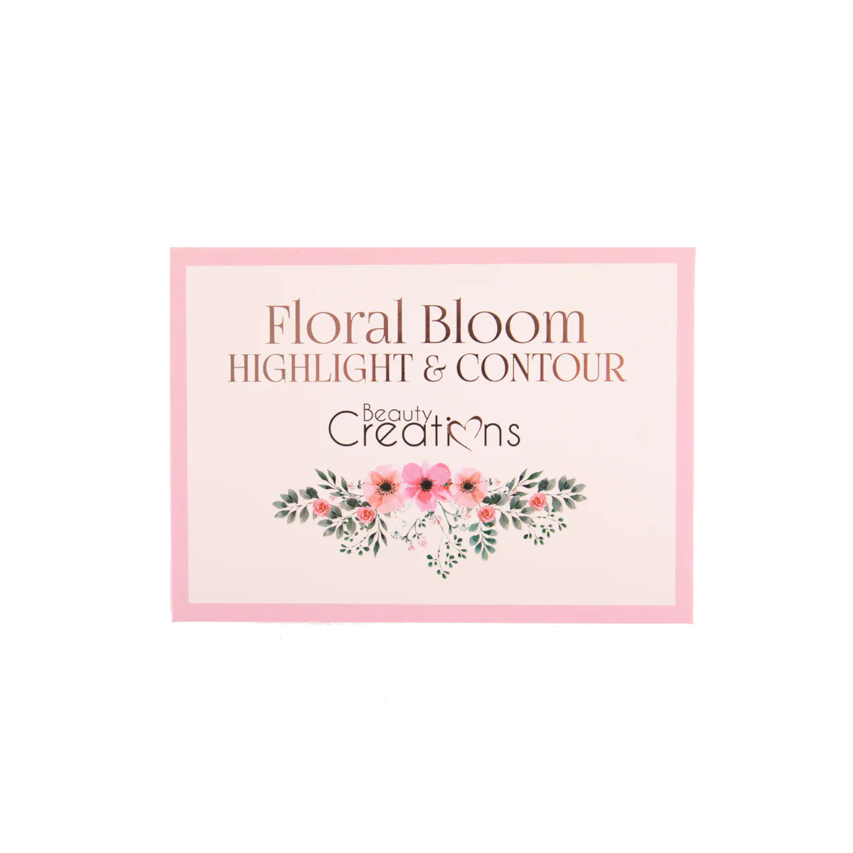 BEAUTY CREATIONS FLORAL Bloom Highlight and Contour ￼￼بالت اضاءة وكونتور